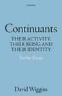 Continuants Their Activity Their Being and Their Identity