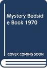John Creasey's Mystery Bedside Book 1970