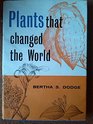 Plants That Changed World