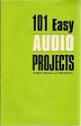 One Hundred and One Easy Audio Projects