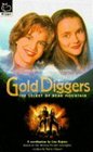 GOLD DIGGERS THE SECRET OF BEAR MOUNTAIN