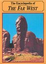 The Encyclopedia of the Far West