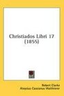 Christiados Libri 17