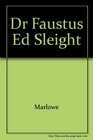 Dr Faustus Ed Sleight