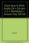 Claro Que Si With Audio Cd  Cdrom 11  Workbook  Answer Key 5th Ed