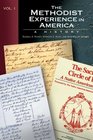 The Methodist Experience in America Volume 1