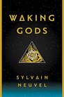 Waking Gods