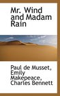 Mr Wind and Madam Rain