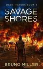 Savage Shores A PostApocalyptic EMP Survival series
