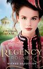 Regency Rogues Wicked Seduction Her Enemy at the Altar / That Despicable Rogue