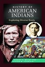History of American Indians Exploring Diverse Roots
