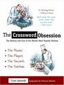 The Crossword Obsession  The History and Lore of the World's Most Popular Pastime
