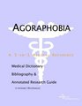 Agoraphobia  A Medical Dictionary Bibliography and Annotated Research Guide to Internet References