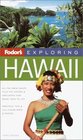 Fodor's Exploring Hawaii, 3rd Edition (Exploring Guides)