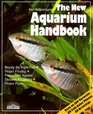 The New Aquarium Handbook Everything About Setting Up and Taking Care of a Freshwater Aquarium