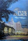 Pink Palace The Royal Hawaiian Hotel a Sheraton Hotel in Hawaii