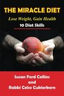 The Miracle Diet Lose Weight Gain Health 10 Diet Skills
