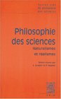 Philosophie des sciences tome 2 naturalisme et realisme