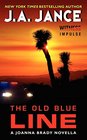 The Old Blue Line: A Joanna Brady Novella