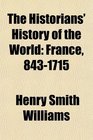 The Historians' History of the World France 8431715