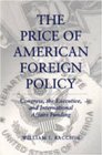 The Price of American Foreign Policy Congress the Executive and International Affairs Funding