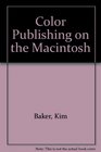 Color Publishing on the Macintosh