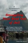 A Yachtsman's Guide Smuggling Your Boat Out of Jail