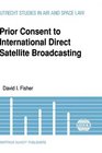 Prior Consent To Intl Direct Satellite Broadcasting