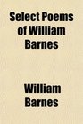Select Poems of William Barnes