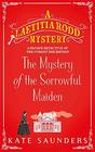 The Mystery of the Sorrowful Maiden (Laetitia Rodd, Bk 3)