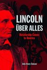 Lincoln Uber Alles: Dictatorship Comes to America