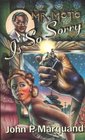 Mr. Moto Is So Sorry (The Moto Series)