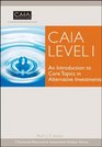 CAIA Level I An Introduction to Core Topics in Alternative Investments