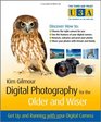 Digital Photography for the Older and Wiser A StepbyStep Guide /Older  Wiser