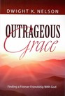 Outrageous Grace