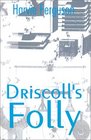 Driscoll's Folly