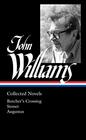 John Williams Collected Novels  Butcher's Crossing / Stoner / Augustus