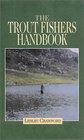 The Trout Fisher's Handbook