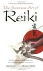 The Japanese Art of Reiki : A Practical Guide to Self-Healing