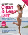 Clean  Lean Diet The Global Bestseller on Achieving Your Perfect Body