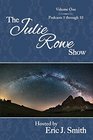 The Julie Rowe Show Volume 1