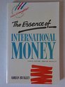 The Essence of International Money