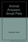 Animal Answers  Small Pets