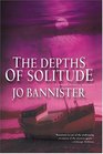 The Depths of Solitude (Brodie Farrell, Bk 4)