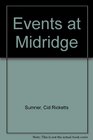 Events at Midridge
