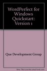 WordPerfect for Windows Quickstart Version 1