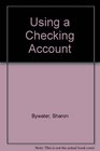 Using a Checking Account