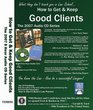 How to Get and Keep Good Clients 3rd edition
