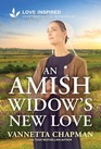 An Amish Widow's New Love (Indiana Amish Market, Bk 6) (Love Inspired, No 1631)