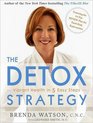 The Detox Strategy Vibrant Health in 5 Easy Steps